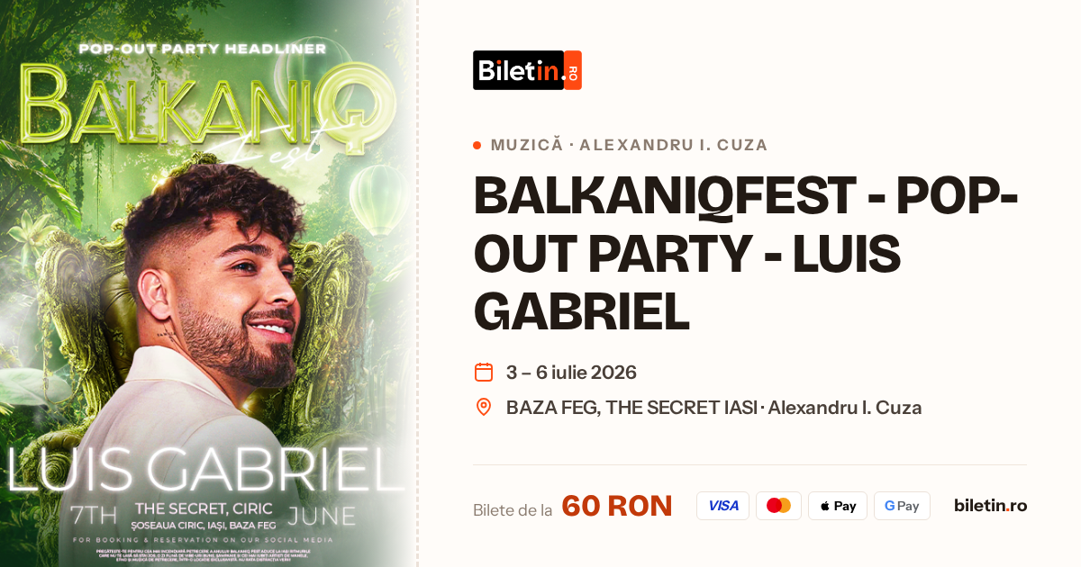 BALKANIQFEST - POP-OUT PARTY - LUIS GABRIEL Iași 2026 - Tickets