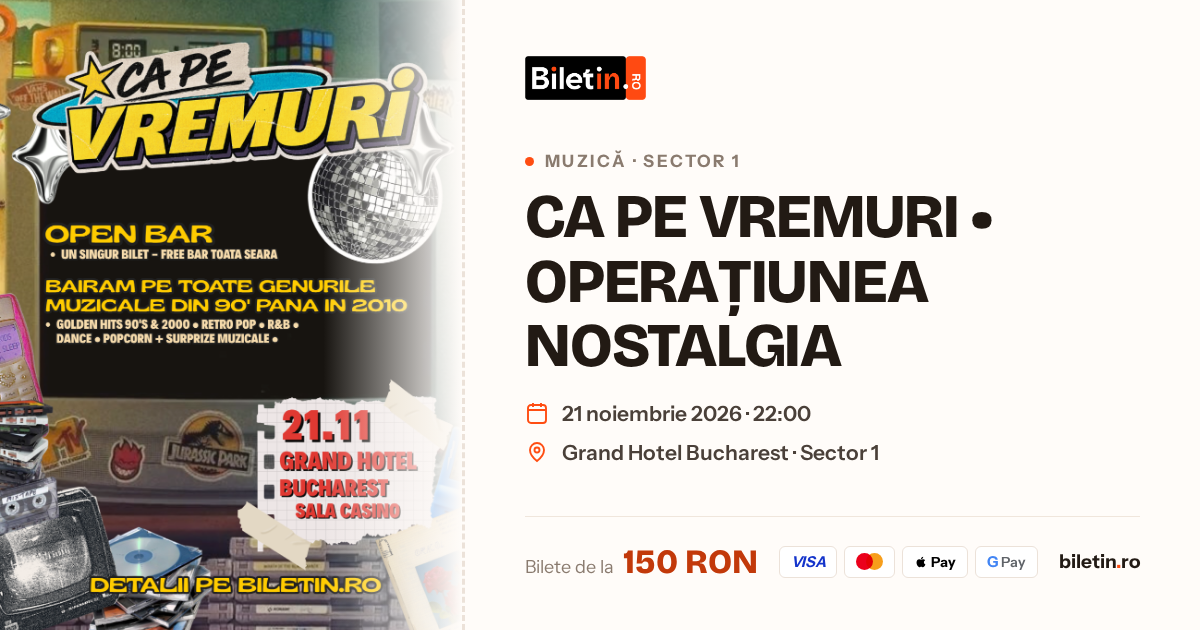 CA PE VREMURI • OPERAȚIUNEA NOSTALGIA