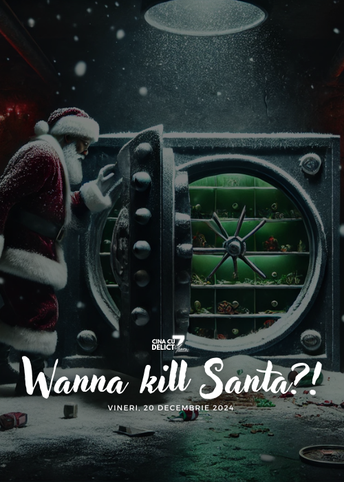 Poster Cină cu Delict: Wanna Kill Santa?! 