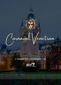 Cina cu Delict: Carnaval Venetian | IASI