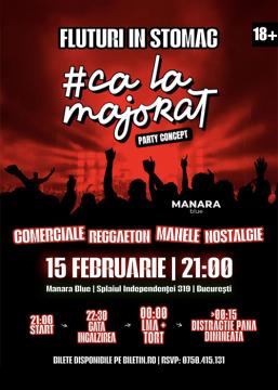 #CaLaMajorat 4.0 | Party Concept | 15 Februarie | Bucuresti