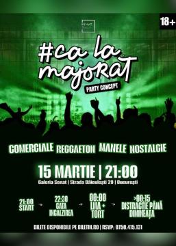#CaLaMajorat 5.0 | Party Concept | 15 Martie | Bucuresti