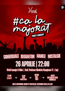 #CaLaMajorat 6.0 | 26 Aprilie | IASI