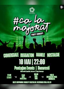 #CaLaMajorat 8.0 | 10 Mai | Bucuresti