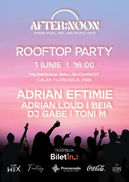 AFTER:NØØN – The Rooftop Day Party | 4th Chapter