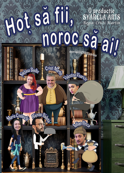 Bilete Hoț să fii, noroc să ai!