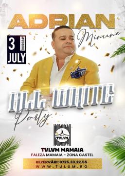 ADRIAN MINUNE-All White Party