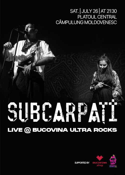 Poster Subcarpati LIVE @ Bucovina Ultra Rocks