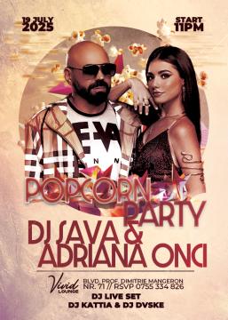 POPCORN PARTY | DJ SAVA & Adriana Onci