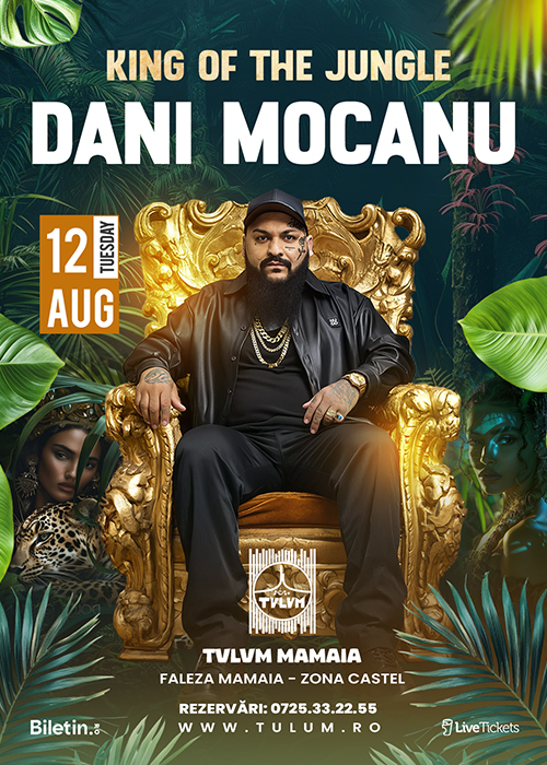 DANI MOCANU: KING OF THE JUNGLE @ TULUM MAMAIA
