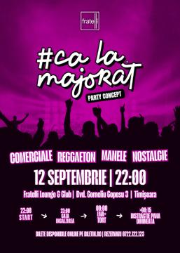 #CaLaMajorat | 12 Septembrie | Timisoara