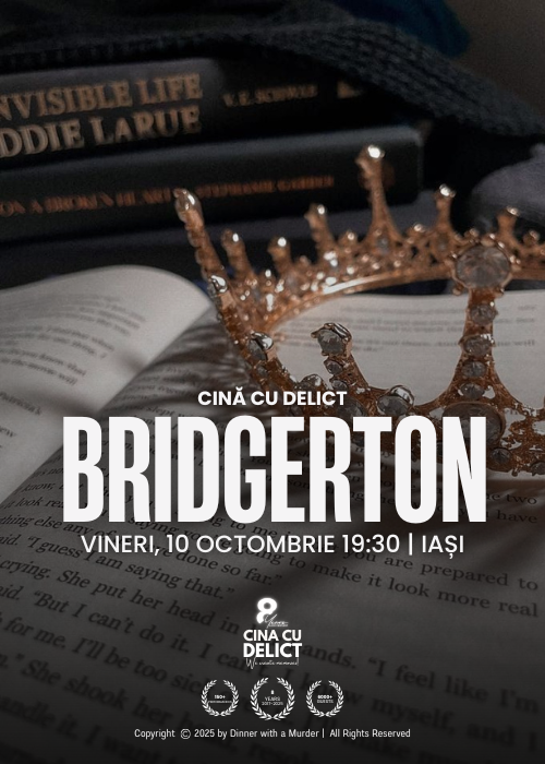 Cina cu Delict: Bridgerton | IAȘI