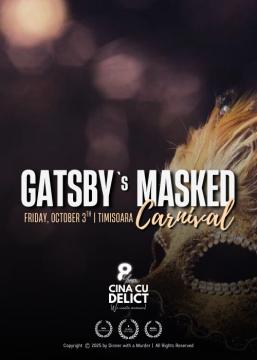 Cină cu Delict: Gatsby’s Masked Carnival | Timisoara