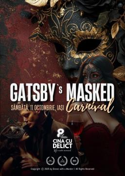 Cină cu Delict: Gatsby’s Masked Carnival • Iași