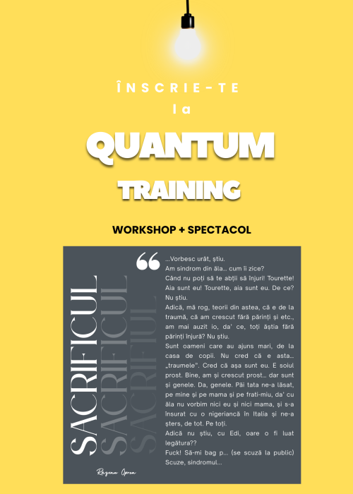 Quantum Training – Atelier intensiv de creație și actorie, cu spectacol deschis