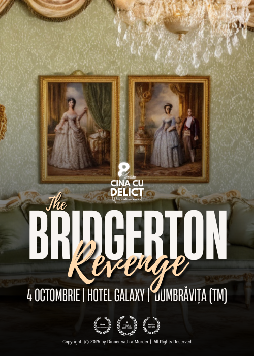 Cină cu Delict: Bridgerton | Revenge