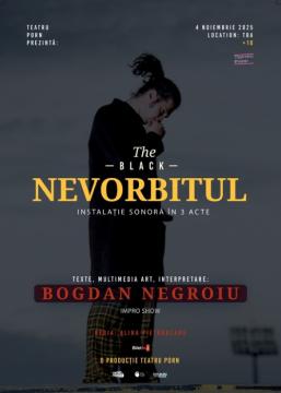 NEVORBITUL -  ImproShow Cu Bogdan Negroiu (EL NEGRO) by TEATRU PORN