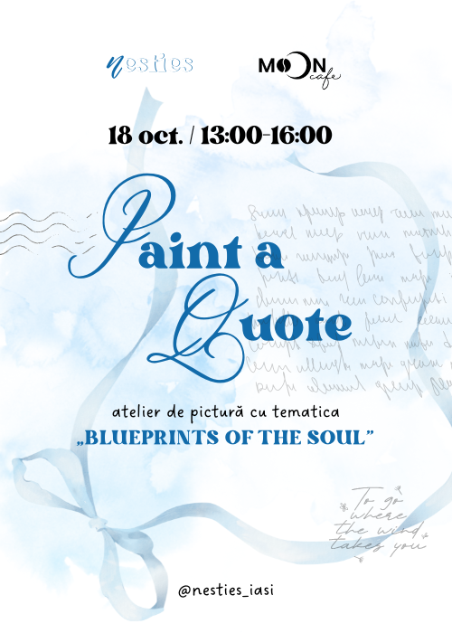 PAINT A QUOTE: BLUEPRINTS OF THE SOUL @ MOON CAFE IASI