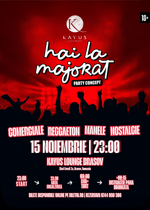 Hai La Majorat | 15 Noiembrie | Kayus Lounge Brasov