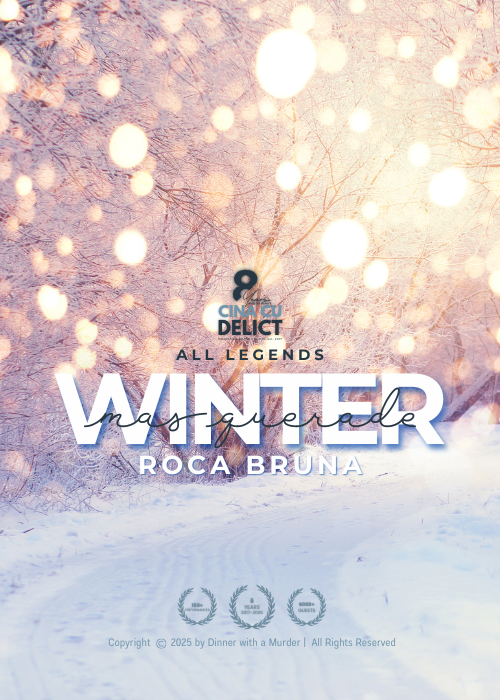 ❄️ Cină cu Delict: All Legends | Winter Masquerade | ROCA BRUNĂ (AR)