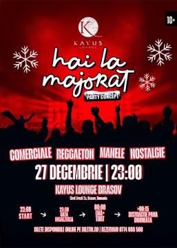Hai La Majorat | 27 Decembrie | Brasov