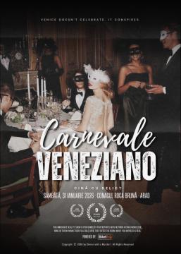 Cină cu Delict • Carnevale Veneziano • All Stars • ARAD