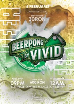 Beer Pong by Vivid - 6 Februarie