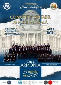 FESTIVALUL OAMENI DE BINE - CONCERT CORAL CARITABIL 