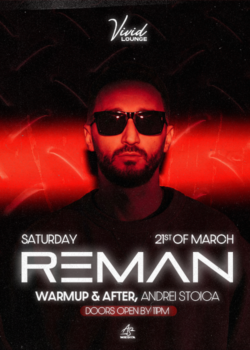 REMAN IS BACK | VIVID LOUNGE & CLUB | 21 MARTIE