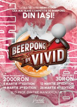 Beerpong by Vivid - 4th Edition - 26 Martie