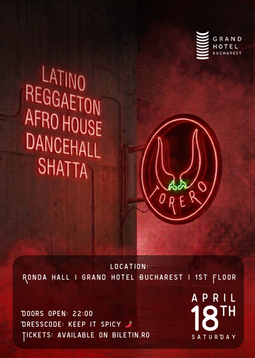 TORERO 🌶️ The Bucharest Party Experience 2.0