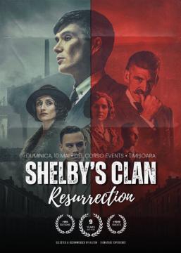 Cină cu Delict: Shelby’s Clan • Resurrection