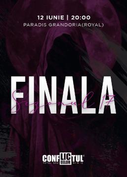 CONFLICTUL LICEELOR - FINALA