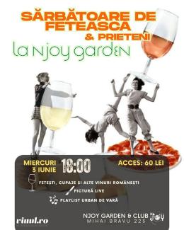 Sarbatoare de Feteasca (& prietenii ei)