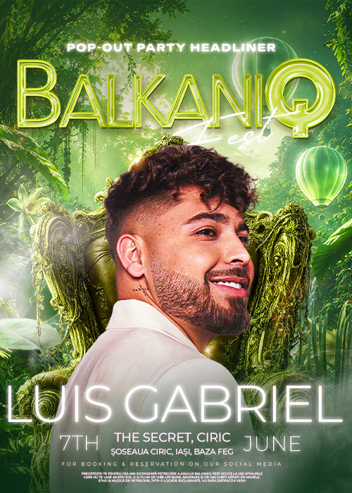 BALKANIQFEST - POP-OUT PARTY - LUIS GABRIEL Iași 2026 - Tickets