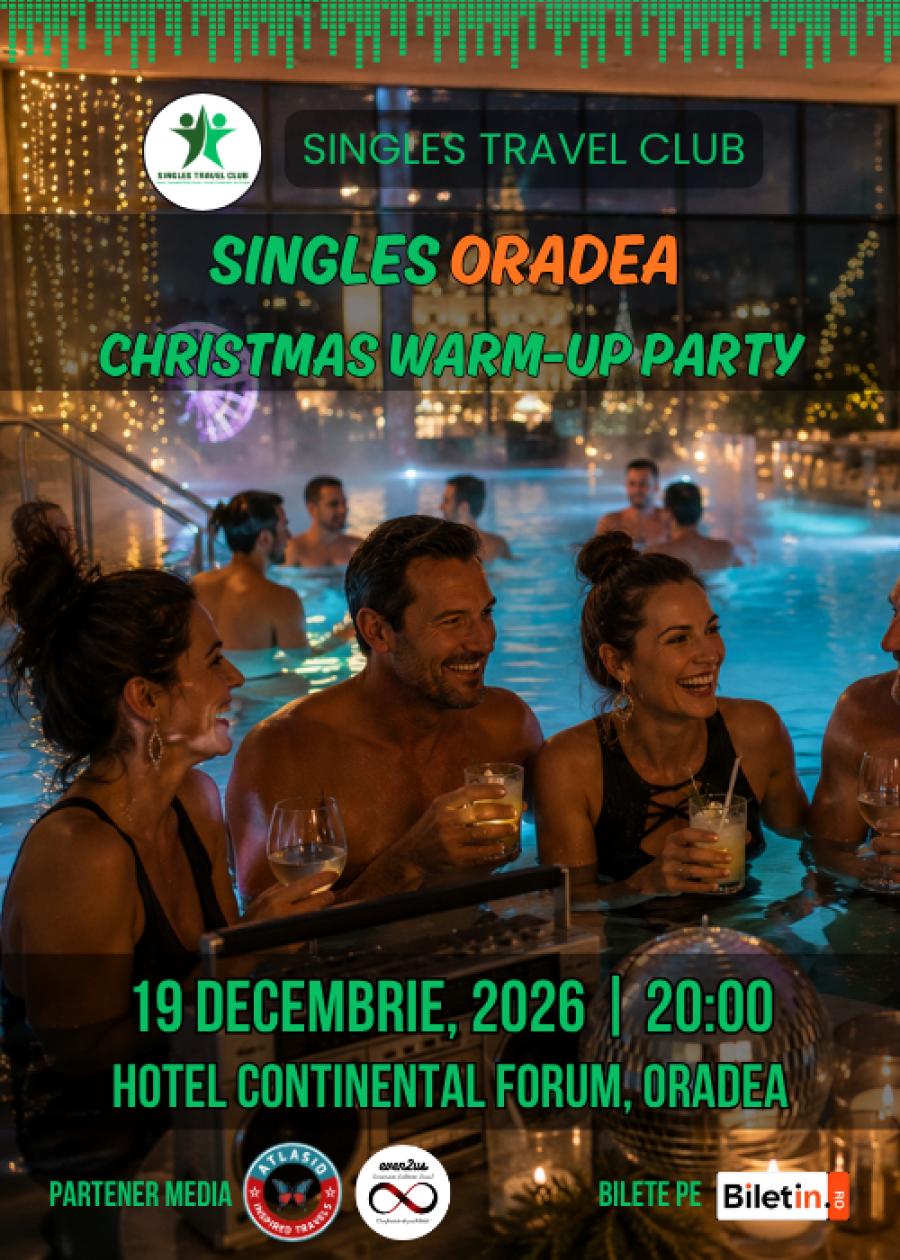 SINGLES PARTY: CHRISTMAS WARM-UP ORADEA 