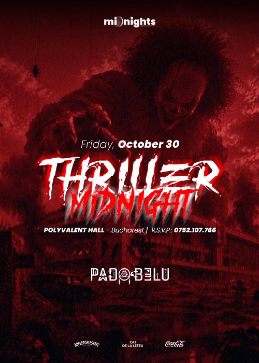 THRILLER MIDNIGHT @Polyvalent Hall, BUCHAREST // 30.10.2026